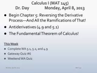 Calculus I (MAT 145) Dr. Day 	Monday, April 8 , 2013