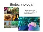 Biotechnology : - slide 1