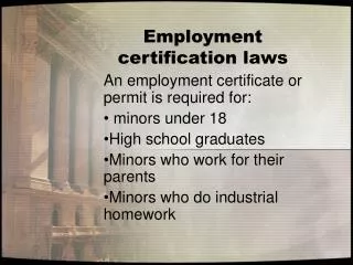 Employment certification laws