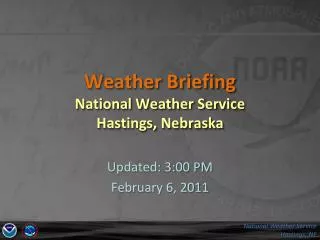 Weather Briefing National Weather Service Hastings, Nebraska