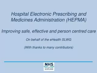 Hospital Electronic Prescribing and Medicines Administration (HEPMA)