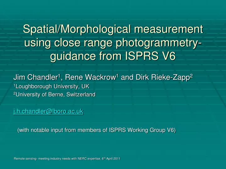 spatial morphological measurement using close range photogrammetry guidance from isprs v6