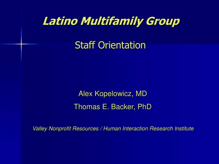latino multifamily group staff orientation