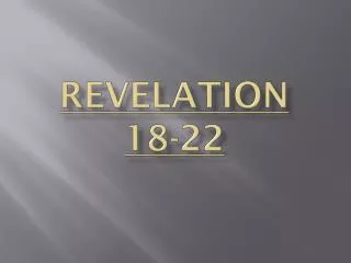Revelation 18-22