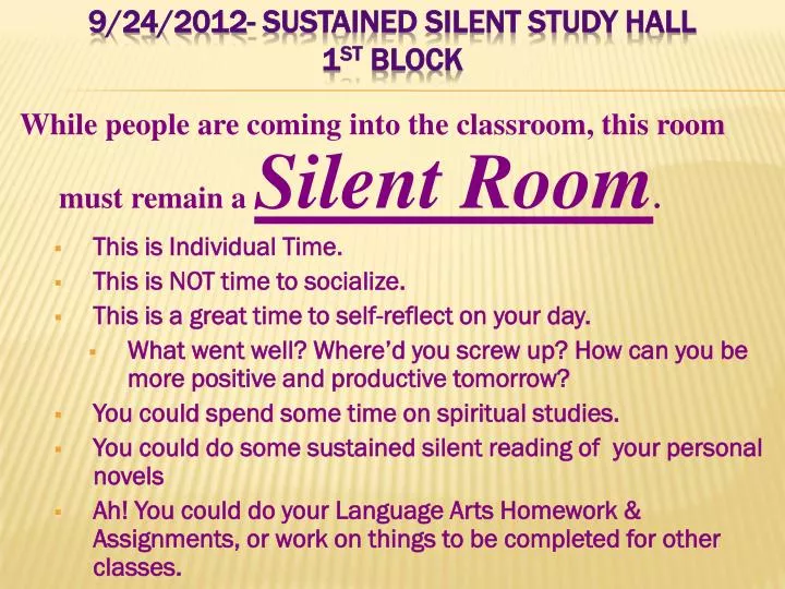 9 24 2012 sustained silent study hall 1 st block