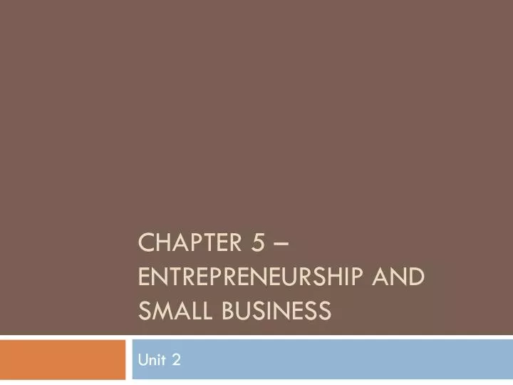 chapter 5 entrepreneurship and small business