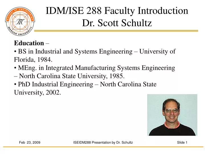 idm ise 288 faculty introduction dr scott schultz
