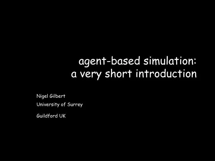 agent based simulation a very short introduction