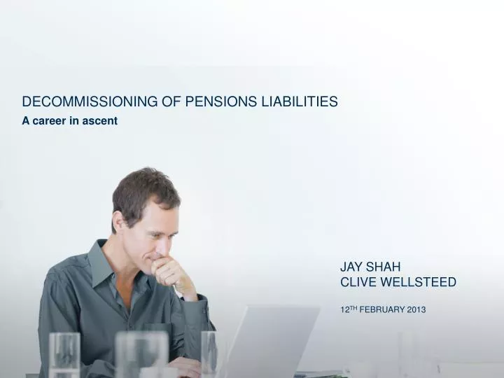 decommissioning of pensions liabilities
