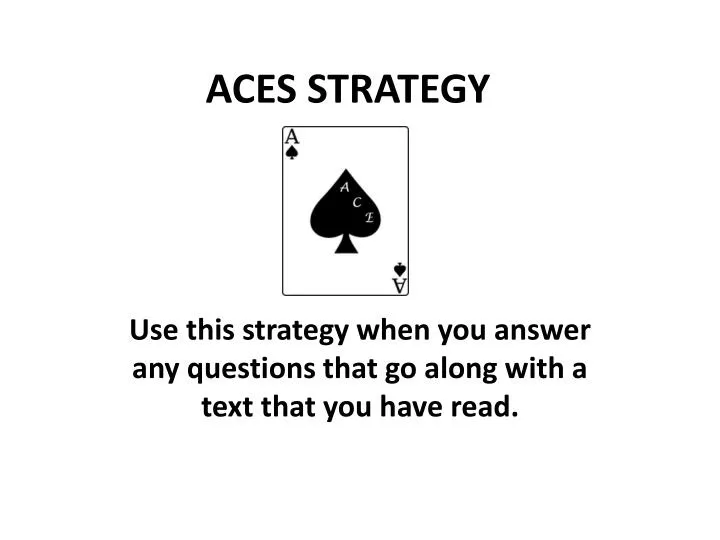 aces strategy