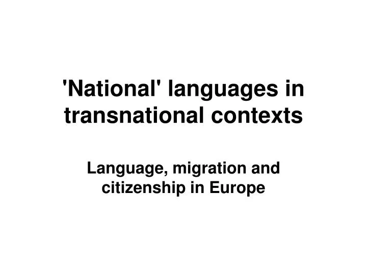 national languages in transnational contexts