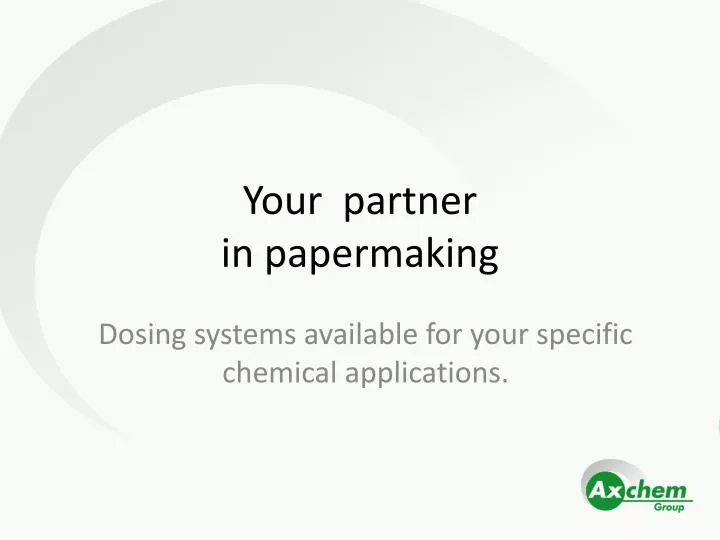 your partner in papermaking