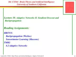 Itti: CS564 - Brain Theory and Artificial Intelligence University of Southern California