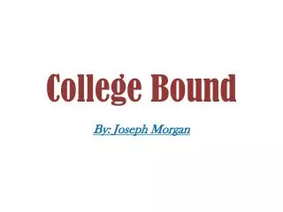 College Bound