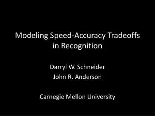 Modeling Speed-Accuracy Tradeoffs in Recognition