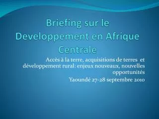 briefing sur le developpement en afrique centrale