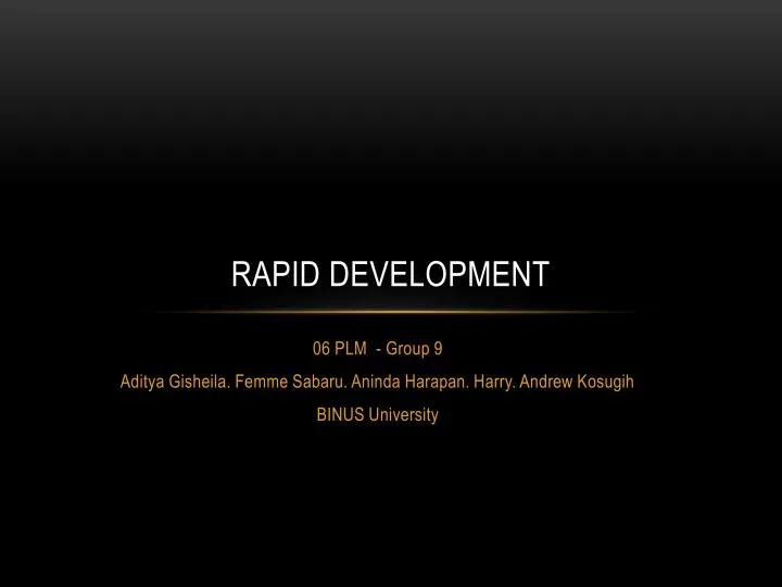 rapid development