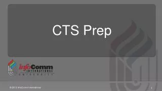 CTS Prep