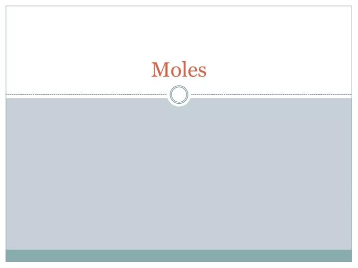 moles