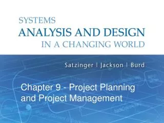 Chapter 9 - Project Planning and Project Management