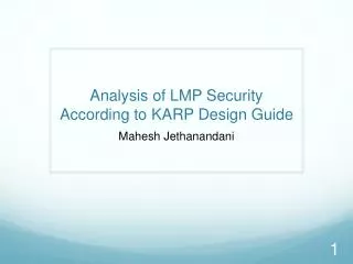 Analysis of LMP Security According to KARP Design Guide