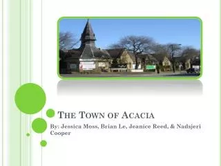 The Town of Acacia