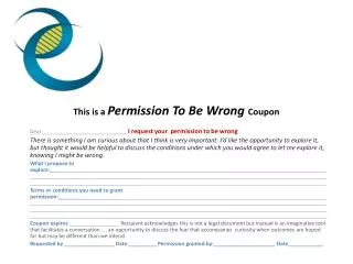 This is a Permission To Be Wrong Coupon