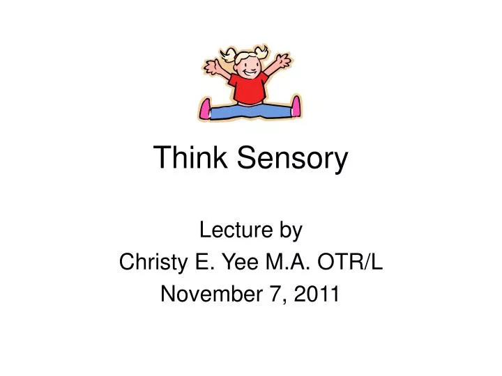 think sensory