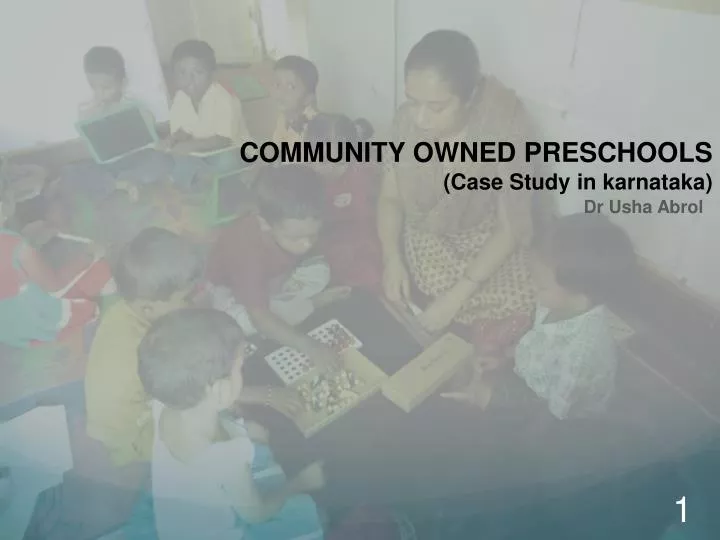community owned preschools case s tudy in karnataka