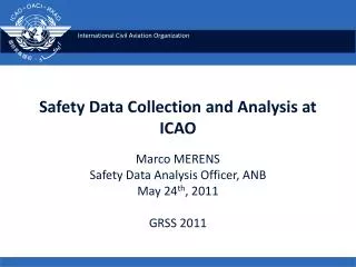 Safety Data Collection and Analysis at ICAO