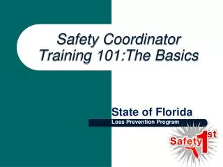 Safety Coordinator Training 101:The Basics