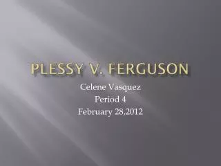 Plessy v. ferguson