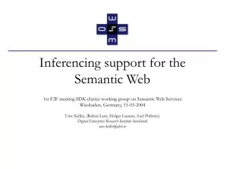 Inferencing support for the Semantic Web