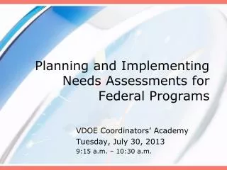 Planning and Implementing Needs Assessments for Federal Programs