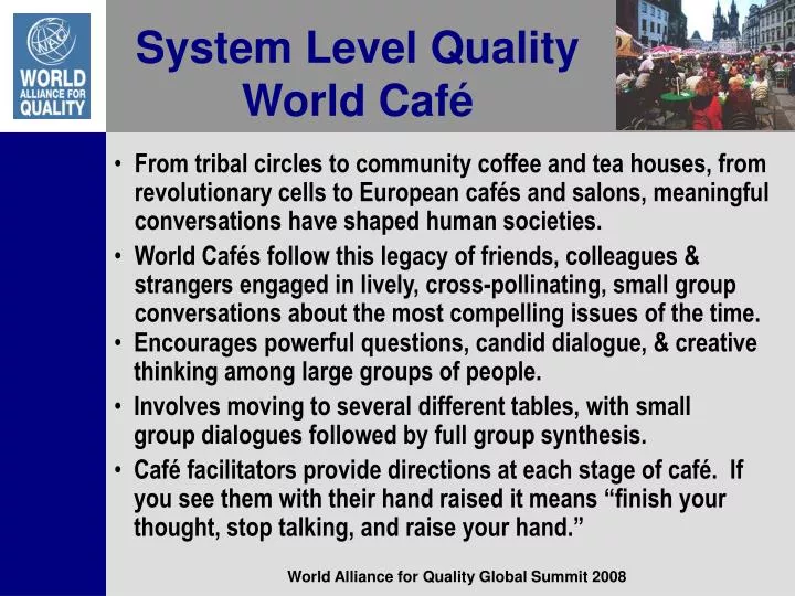 system level quality world caf