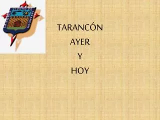 taranc n ayer y hoy