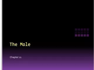 The Mole