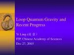 Loop Quantum Gravity and Recent Progress - slide 1