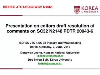 Presentation on editors draft resolution of comments on SC32 N2148 PDTR 20943-6