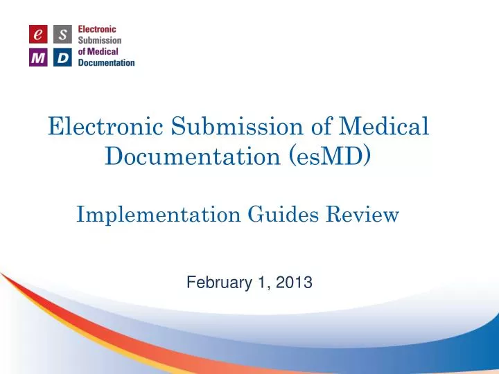 electronic submission of medical documentation esmd implementation guides review