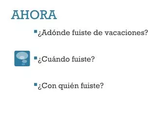 ahora
