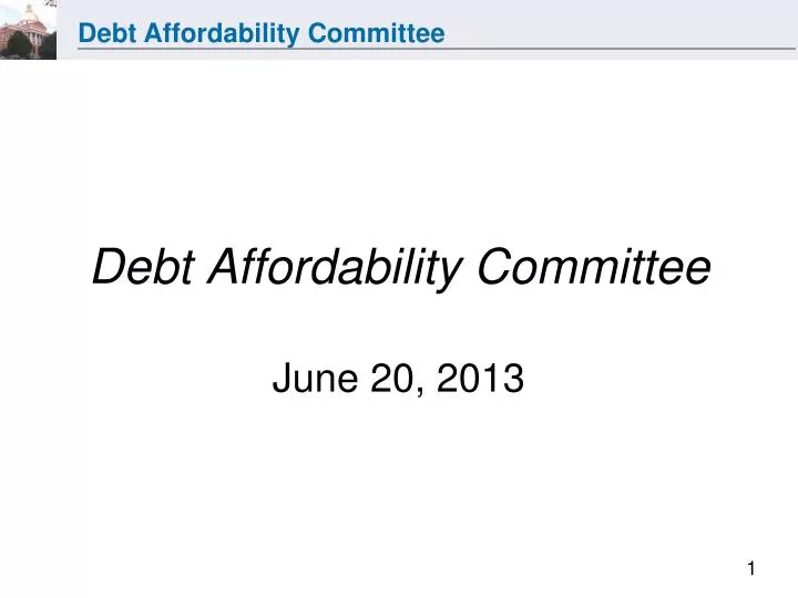 debt affordability committee june 20 2013