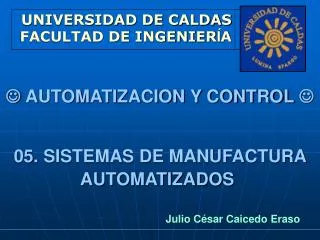 automatizacion y control 05 sistemas de manufactura automatizados