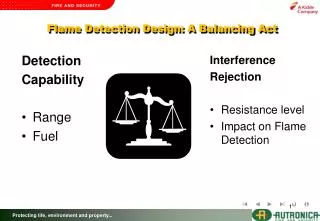 Flame Detection Design: A Balancing Act