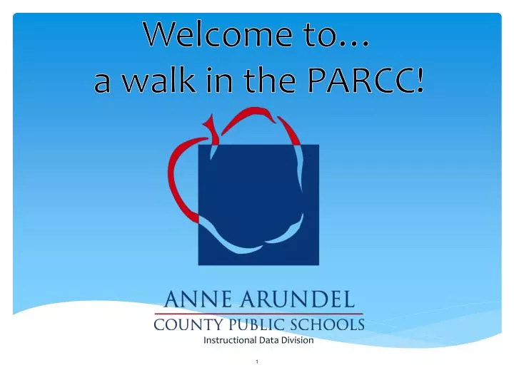 welcome to a walk in the parcc