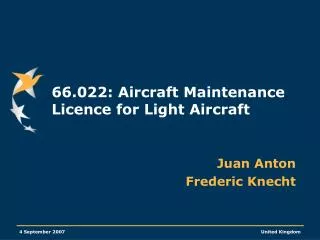 66.022: Aircraft Maintenance Licence for Light Aircraft