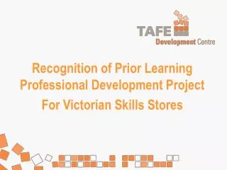 Recognition of Prior Learning Professional Development Project For Victorian Skills Stores