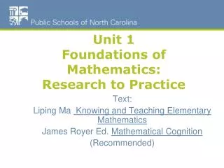 Unit 1 Foundations of Mathematics: Research to Practice