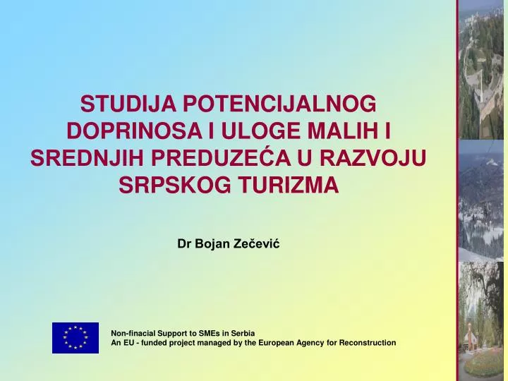 studija potencijalnog doprinosa i uloge malih i srednjih preduze a u razvoju srpskog turizma