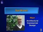 Sue Brown - slide 1